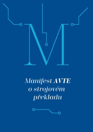 Manifest AVTE o strojovém překladu